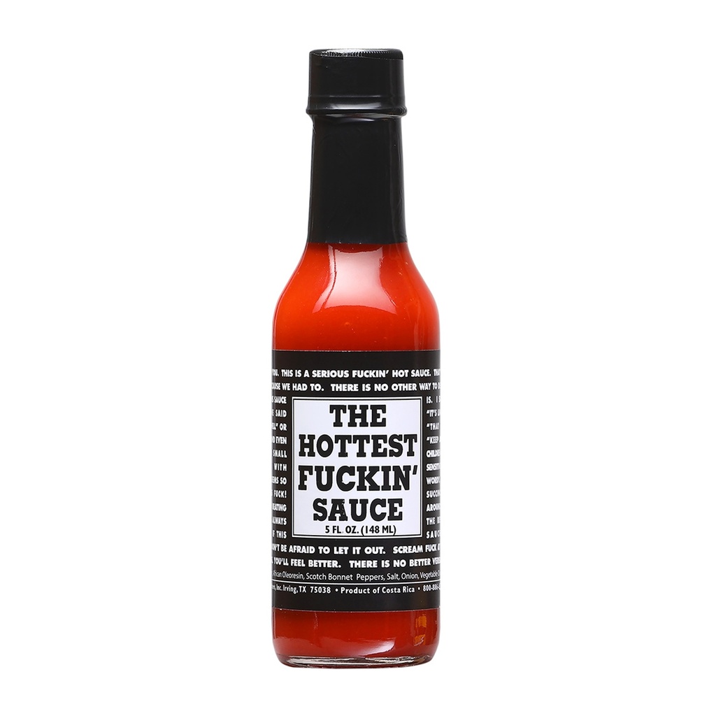 The Hottest Fuckin' Sauce